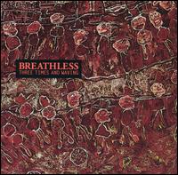Breathless - Three Times and Waving lyrics