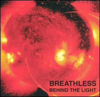 Breathless - Behind the Light lyrics