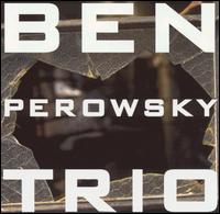 Ben Perowsky - Ben Perowsky Trio lyrics