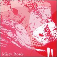 Misty Roses - Komodo Dragons lyrics