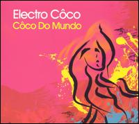 Electro Coco - Cco Do Mundo lyrics