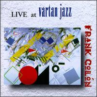 Frank Colon - Live at Vartan Jazz lyrics