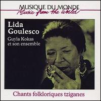 Lida Goulesco - Gypsy Folk Songs lyrics