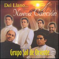 Grupo Sol de Oriente - Del Llano Nueva Cancion lyrics