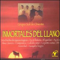 Grupo Sol de Oriente - Inmortales del Llano lyrics