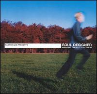 Soul Designer - Walking on a Little Cloud lyrics