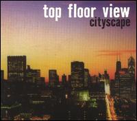 Top Floor View - Cityscape lyrics