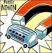 Foggy Notion - Going to the Sun lyrics