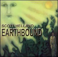 Scott Helland - Earthbound lyrics