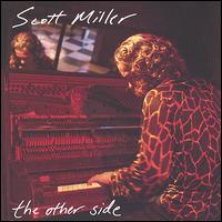 Scott Miller [10] - The Other Side lyrics
