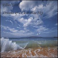 Elliot Scott - Dreams of a Clear Blue Sky lyrics
