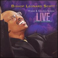 Dr. Leonard Scott - Hymns & Church Songs Live from Alabama lyrics