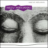 Holly Hofmann - Tales of Hofmann lyrics