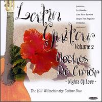 Hill-Wiltschinsky Guitar Duo - Latin Guitar, Vol. 1 Suenos De Amor (Dreams of Love) lyrics