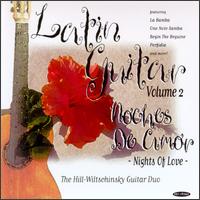 Hill-Wiltschinsky Guitar Duo - Latin Guitar, Vol. 2 Noches De Amor (Nights of Love) lyrics