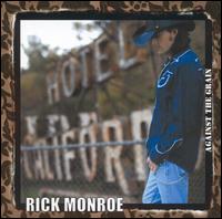 Rick Monroe - Against the Grain lyrics