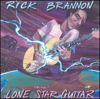 Rick Brannon - Lone Star Guitar lyrics