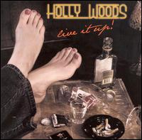 Holly Woods - Live It Up! lyrics