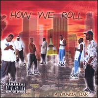 Tha Compilation - How We Roll lyrics