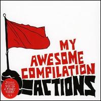 My Awesome Compilation - Actions lyrics
