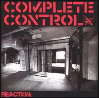 Complete Control - Reaction lyrics