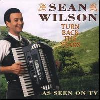 Sean Wilson - Turn Back the Years lyrics
