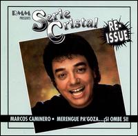 Marcos Caminero - Merengue Pa'Goza Si Ombe Si (Serie Cristal Reissue) lyrics