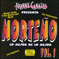 Johnny Canales - Norteo: Lo Mejor de Lo Mejor, Vol. 1 [Vital Latin] lyrics