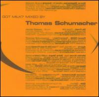 Thomas Schumacher - Got Milk lyrics
