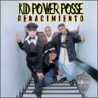 Kid Power Posse - Renacimiento lyrics