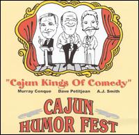 Cajun Kings of Comedy - Cajun Humor Fest [live] lyrics