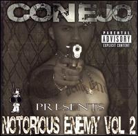 Conejo - Notorious Enemy Vol. 2 lyrics