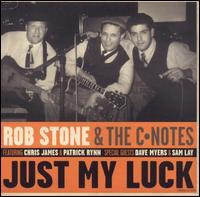 Rob Stone - Just My Luck lyrics