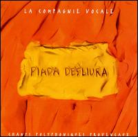 La Compagnie Vocale - Piada Desliura: Chants Polyphoniques Provencaux lyrics