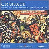 La Compagnie Medievale - Music from the Crusades lyrics