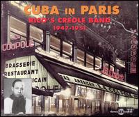 Rico's Creole Band - Cuba in Paris 1947-51 lyrics