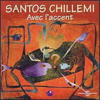 Santo Chillemi - Avec l'Accent lyrics