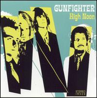 Gunfighter - High Noon lyrics