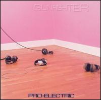 Gunfighter - Pro-Electric lyrics