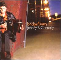 Johnny B. Connolly - Bridgetown lyrics