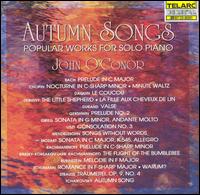 John O'Conor - Autumn Songs: Popular Works For Solo Piano lyrics