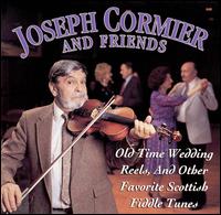 Joseph Cormier - Old Time Wedding Reels and Other Favorite Scottish Fiddle Tunes lyrics