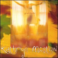 Kathryn Mostow - Gratitude lyrics