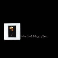 The Holiday Plan - The Wasting Time EP lyrics