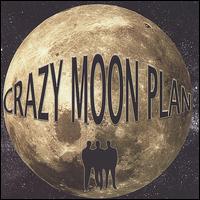 Crazy Moon Plan - Crazy Moon Plan lyrics