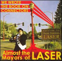 We Wrote the Book on Connectors - Almost the Mayors of Laser lyrics