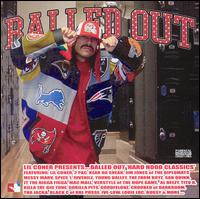 Lil Coner - Balled Out: Hard Hood Classics lyrics