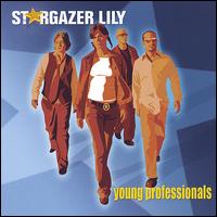 Stargazer Lily - Young Professionals lyrics