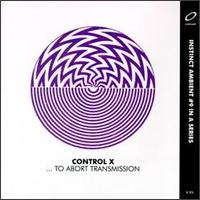 Control X - To Abort Transmission lyrics