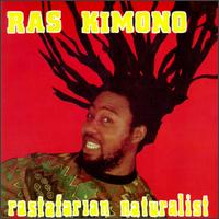 Ras Kimono - Rastafarian Naturalist lyrics